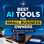 Best AI Tools for Small Business Owners